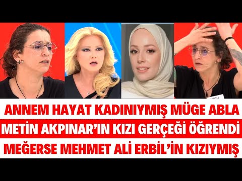 METİN AKPINAR'IN KIZI ANNEM HAYAT KADINIYMIŞ DUYGU NEBİOĞLU METİN AKPINAR SİBELCAN SEDA SAYAN