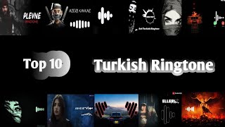 10 Best Turkish Ringtone/Top 10 Ringtone/Background Music/L3M