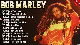 Bob Marley Greatest Hits Collection - The Very Best Of Bob Marley Songs Playlist Ever