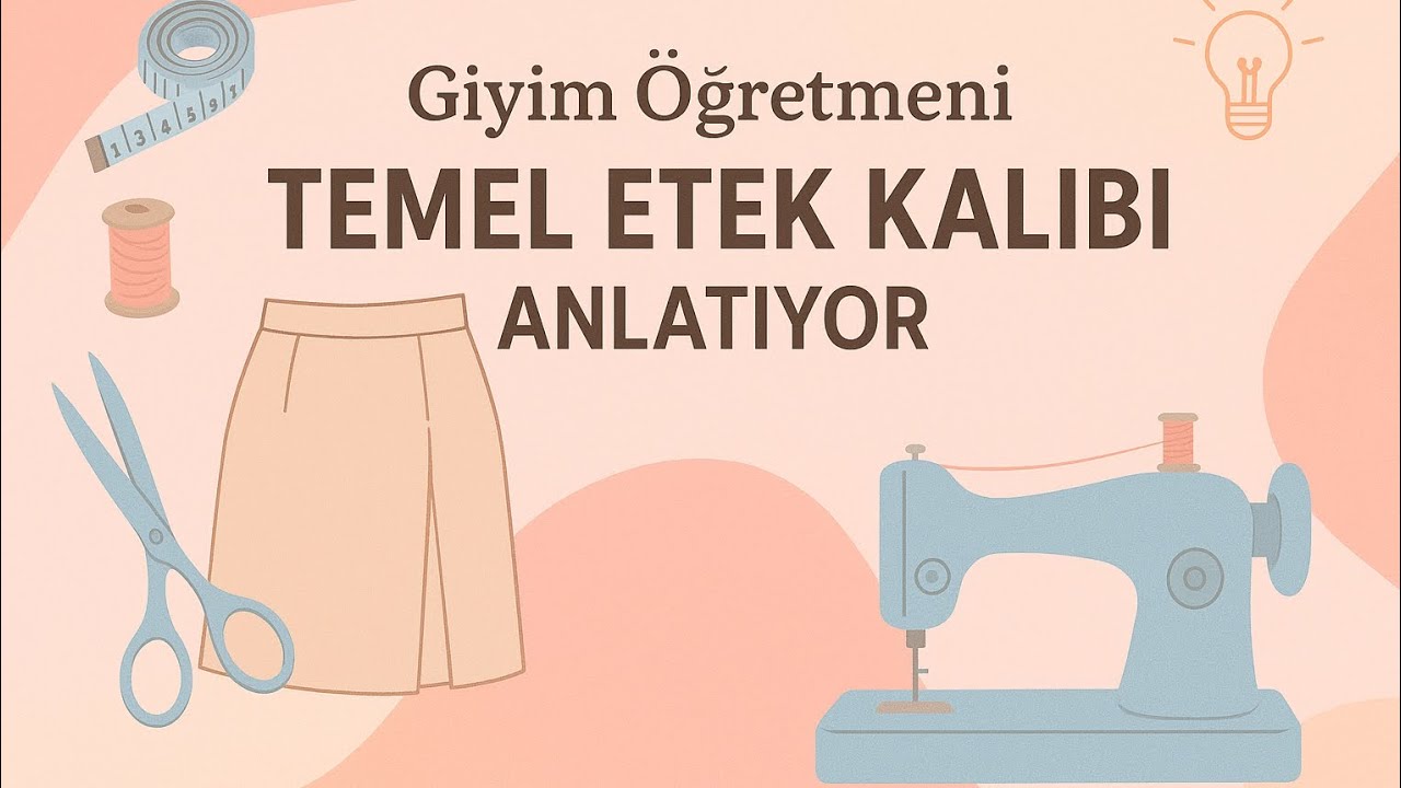 KENDİ ÖLÇÜMÜZE GÖRE TEMEL  ETEK KALIBI ÇİZİMİ 