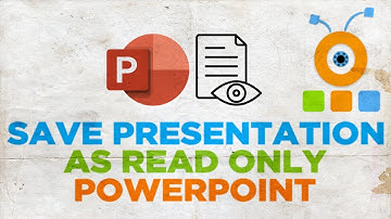 How to Save PowerPoint Presentation as Read Only