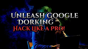 Mastering Google Dorking | Advanced Hacking Techniques for Information Gathering | OSINT Course 2023