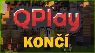 QPLAY KONČÍ...