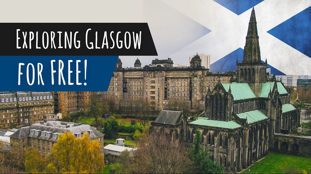  Glasgow  City Guide 4 Fun and FREE Things  to do  in 