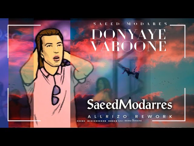 ُُSaeed Modarres - Donyaye Varooneh - REMIX 2024 ( Allrizo Rework )