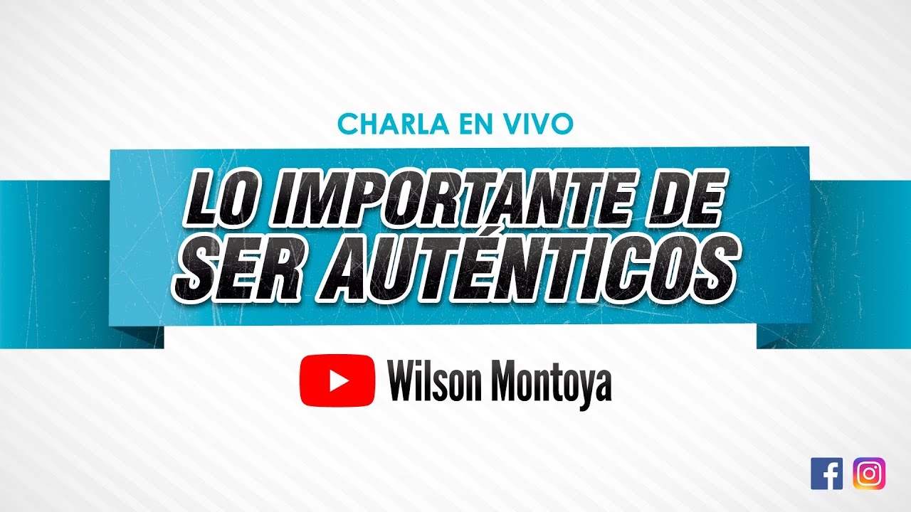 cristianismo fundador Lo importante de ser auténticos - Wilson Montoya