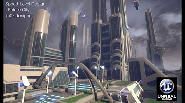 Unreal Engine 4 Speed Level Design - Future City