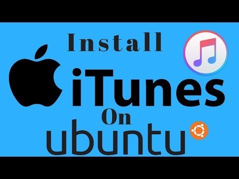 How to install iTunes on Ubuntu 20.04,16.04,14.04,12.04, Linux Mint, & other Debian Based OS .