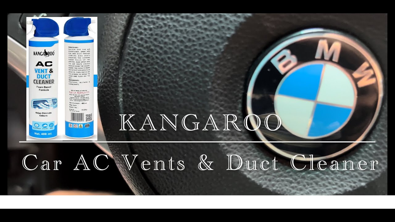 KANGAROO Car AC Vent & Duct Cleaner Odor Neutraliser Spray using in BMW  520D - Unboxing 