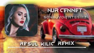 Nur Cennet - Sönmüyor Ateşimiz (Resul Kılıç Remix) Resimi