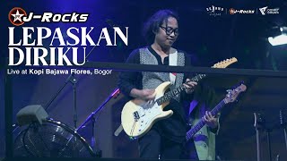 J-ROCKS - Lepaskan Diriku (Live at Kopi Bajawa Florest - Bogor) | Ramadan Berbagi Musik