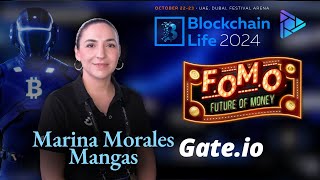 Marina Morales Mangas PR Manager Gate.io | Blockchain Life 2024!