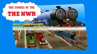 The Stories of the NWR - Season 1, Episode 10: Blast From The Past [S1 FINALE]