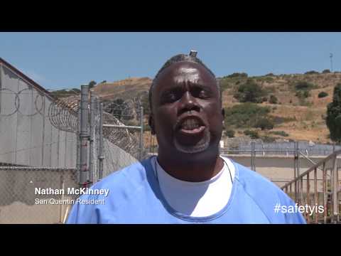 #SafetyIs San Quentin