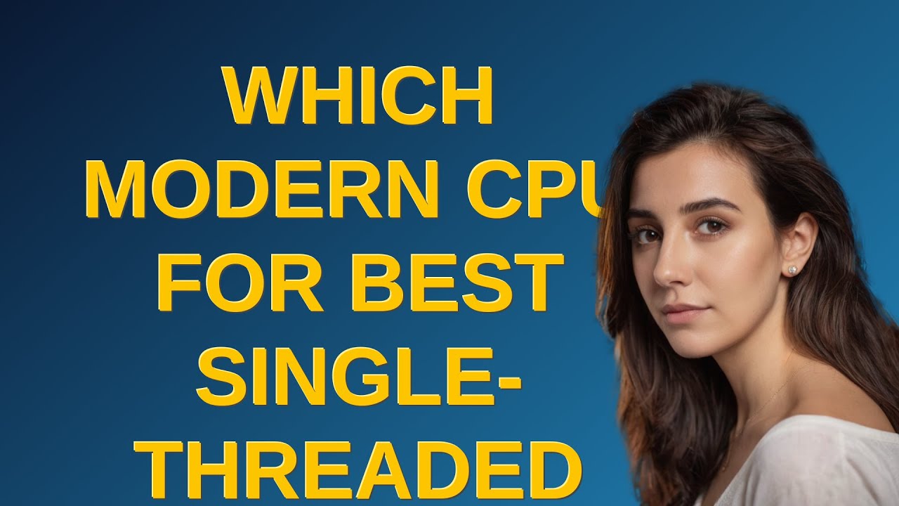Hardwarerecs: Which modern CPU for best single-threaded performance ...
