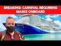 BREAKING: CARNIVAL CRUISES TO REQUIRE ALL GUESTS WEAR MASKS