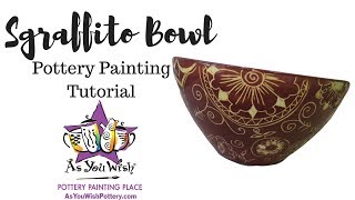 Sgrafitto Bowl Tutorial | As You Wish Pottery