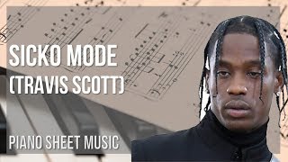 Piano Sheet Music How To Play Sicko Mode By Travis Scott Youtube - sicko mode piano sheet music roblox