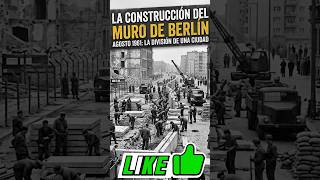 1961: El Día que Levantaron el Muro de Berlín / La Obra Más Polémica de la Guerra Fría