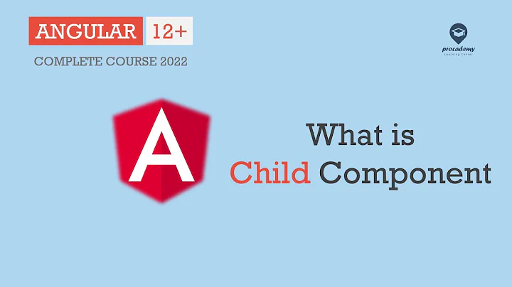 What is Child Component | Components | Angular 12+