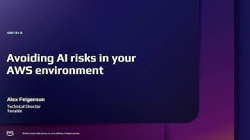 AWS re:Inforce 2025 - Avoiding AI risks in your AWS environment (GRC101)