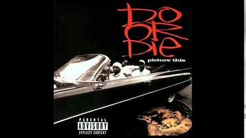 Do Or Die - Shut Em Down - Picture This