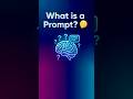 What is a prompt?  #aifortesters #ai #softwaretesting #genai   #promptengineering