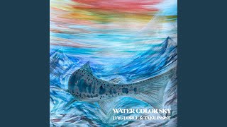 WATER COLOR SKY - DAG FORCE & TAKU INSIST