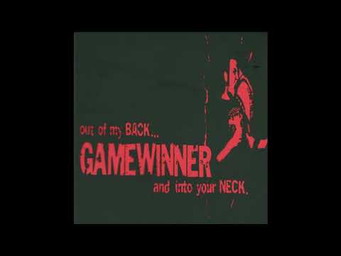 Gamewinner — Gamewinner – ...Out Of My Back And Into Your Neck (FULL EP)