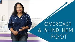 Class 52: How to use Overcast and Blind hem foot with Juki HZL70-H