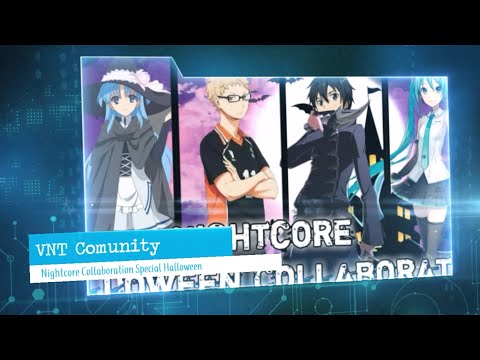 Nightcore Collaboration Special Halloween VNT