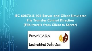 IEC 60870-5-104 Protocol File transfer - Control Direction reverse direction client to server screenshot 1