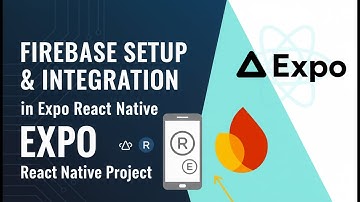 Firebase Setup & Login/Register inside Expo React Native Project (Quick Guide)