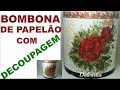 BOMBONA DE PAPELÃO RECICLADA .