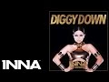 INNA - Diggy Down (feat. Marian Hill) (Embody Remix)