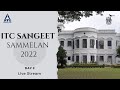 Itc sangeet sammelan 2022  day 2