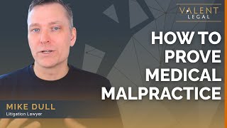 Famous How to Prove Medical Malpractice | Valent Legal Profile