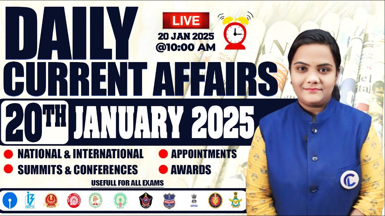 DAILY CURRENT AFFAIRS JANUARY 20 TH | JANUARY CURRENT AFFAIRS 2025 FOR ...