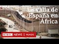 Valla de Melilla: la peligrosa frontera que separa la UE de África