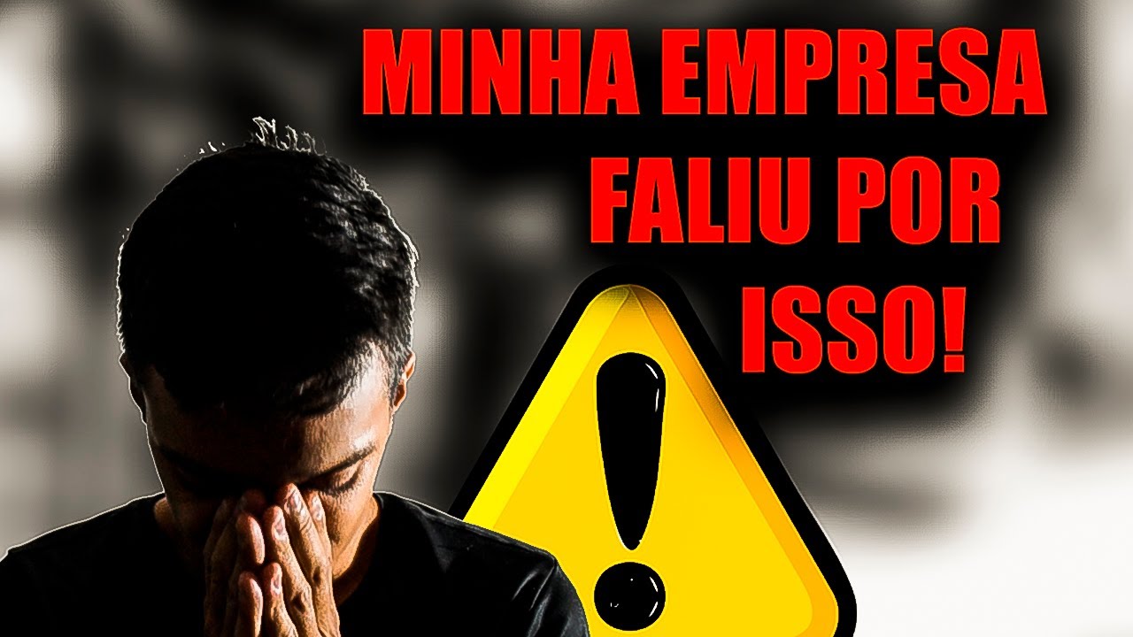 COMO NÃO FALIR UMA EMPRESA - [10 DICAS DO PORQUE MINHA EMPRESA FALIU ...