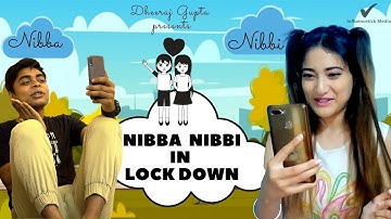 Nibba Nibbi in Lockdown || Nibba Relationship || Dheeraj Gupta