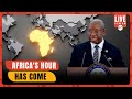 Africa's Hour Has Come
