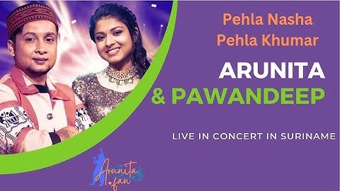Pehla Nasha by Arunita Kanjilal and Pawandeep live in concert in Andre Kamperveen Stadion, Suriname