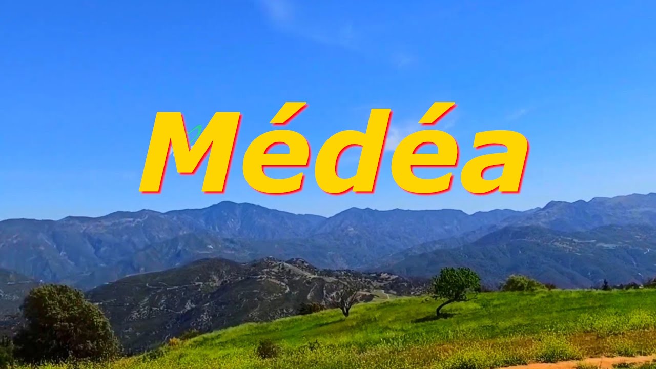 Médéa - La Capitale du Titteri en Algérie - Voyage Vidéo