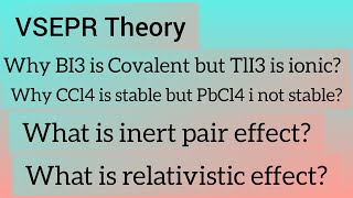 Vsepr Theory Inert Pair Effect And Relativistic Effect
