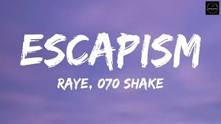 RAYE, 070 Shake - Escapism (Lyrics)❤️(BEST VERSION)🎶🗿 #viral #viralsong #escapism