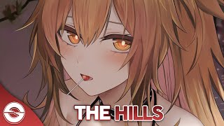 Nightcore - The Hills - (Lyrics)