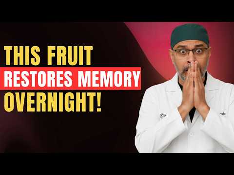 Seniors: 3 Powerful Fruits That Rejuvenate Brain Cells and Boost Memory Overnight (Doctor Explains);