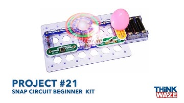 Snap Circuit Beginner Project 21