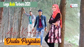 Duda Perjaka I Ayu Kartika I lagu Aceh Terbaru 2021